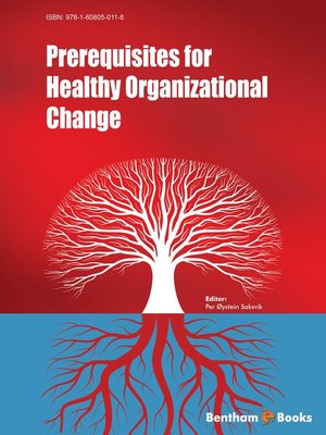 cover image of Prerequisites for Healthy Organizational Change